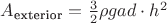 $A_{\text{exterior}}={3\over 2}{\rho g a d\cdot h^2}}$