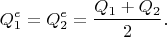 $$Q_1^e=Q_2^e=\frac {Q_1+Q_2} 2.$$