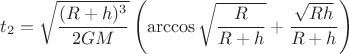 $$t_{2}=\sqrt{\dfrac{(R+h)^3}{2GM}}\left( \arccos{\sqrt{\dfrac{R}{R+h}}}+\dfrac{\sqrt{Rh}}{R+h} \right)$$