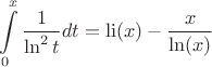 $$\int\limits_{0}^{x}\frac1{\ln^2{t}}dt=\operatorname{li}(x)-\frac{x}{\ln(x)}$$