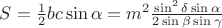 $S=\frac12bc\sin\alpha=m^2\frac{\sin^2\delta\sin\alpha}{2\sin\beta\sin\gamma}$