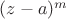 $(z-a)^m$