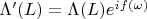 $\Lambda'(L)=\Lambda(L)e^{if(\omega)}$