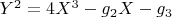 $Y^2=4X^3-g_2X-g_3$