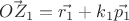 $\vec{OZ_1} = \vec{r_1} + k_1\vec{p_1}$