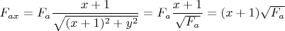 $F_{ax}=F_a\dfrac{x+1}{\sqrt{(x+1)^2+y^2}}=F_a\dfrac{x+1}{\sqrt{F_a}}=(x+1)\sqrt{F_a}$