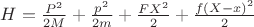 $H = \frac{P^2}{2M} + \frac{p^2}{2m} + \frac{FX^2}{2} + \frac{f(X - x)^2}{2}$ $H = \frac{P^2}{2M} + \frac{p^2}{2m} + \frac{FX^2}{2} + \frac{f(X - x)^2}{2}$