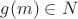 $g(m)\in N$
