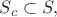 $S_c\subset S,$
