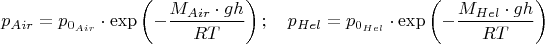 $$p_{Air} = p_{0_{Air}}\cdot \exp \left(-\frac{M_{Air} \cdot gh}{RT}\right) ;\quad  p_{Hel}=p_{0_{Hel}}\cdot \exp \left(-\frac{M_{Hel} \cdot gh}{RT}\right)$$