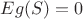$Eg(S) = 0$