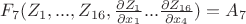 $F_7 (Z_1, ..., Z_{16}, \frac{\partial Z_1}{\partial x_1} ... \frac{\partial Z_{16}}{\partial x_4})=A_7$