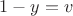 $1-y=v$