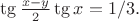 $\tg\frac{x-y}{2} \tg x = 1/3.$