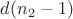 $d(n_2-1)$