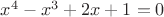 $x^4-x^3+2x+1=0$