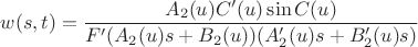 $$w(s,t) = \frac{A_2(u) C'(u) \sin C(u)}{F'(A_2(u) s + B_2(u)) (A'_2(u) s + B'_2(u) s)}$$