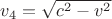 $v_4=\sqrt{c^2-v^2}$