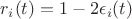 $r_i(t)=1-2\epsilon_i(t)$