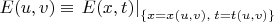 $E(u,v) \equiv \left.E(x,t)\right|_{\{x=x(u,v),\; t=t(u,v)\}}$