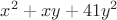 $\displaystyle x^2+xy+41y^2$