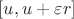$[u, u + \varepsilon r]$