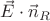 $\vec{E}\cdot \vec{n}_{R}$