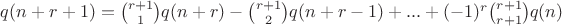 $q(n+r+1)=\binom{r+1}{1}q(n+r)-\binom{r+1}{2}q(n+r-1)+...+(-1)^r\binom{r+1}{r+1}q(n)$