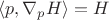 $ \langle p, \nabla_p H \rangle = H $