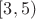 $[3, 5)$