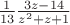 $\frac{1}{13} \frac{3z-14}{z^2+z+1}$