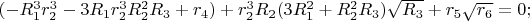 $(-R_1^3r_2^3-3R_1r_2^3R_2^2R_3+r_4)+r_2^3R_2(3R_1^2+R_2^2R_3)\sqrt{R_3}+r_5\sqrt{r_6}=0;$