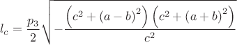 $${l_c} = \frac{{{p_3}}}{2}\sqrt { - \frac{{\left( {{c^2} + {{\left( {a - b} \right)}^2}} \right)\left( {{c^2} + {{\left( {a + b} \right)}^2}} \right)}}{{{c^2}}}} $$
