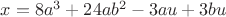 $x=8 a^3 + 24 a b^2 - 3 a u + 3 b u$