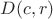 $D(c,r)$