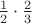 $\frac12 \cdot \frac23$