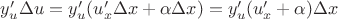 $y'_u\Delta u=y'_u(u'_x\Delta x+\alpha\Delta x)=y'_u(u'_x+\alpha)\Delta x$