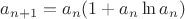 $a_{n+1}=a_n(1+a_n\ln a_n)$