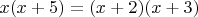 $x(x+5)=(x+2)(x+3)$