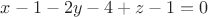 $x-1-2y-4+z-1=0$