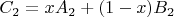 $C_2=xA_2+(1-x)B_2$