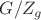 $G/Z_g$