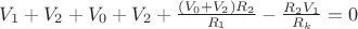 $V_1+V_2+V_0+V_2+\frac{(V_0+V_2)R_2}{R_1}-\frac{R_2V_1}{R_k}=0$ $V_1+V_2+V_0+V_2+\frac{(V_0+V_2)R_2}{R_1}-\frac{R_2V_1}{R_k}=0$