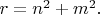 $r=n^2+m^2.$