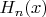 $H_n(x)$