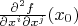 $\frac{\partial^2f}{\partial x^i\partial x^j}(x_0)$