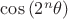 $\cos{(2^n\theta)}$