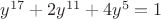 $y^{17}+2y^{11}+4y^5=1$