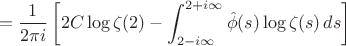 $$ = \frac{1}{2\pi i} \left[ 2C \log \zeta(2) - \int_{2-i\infty}^{2+i\infty} \hat{\phi}(s) \log \zeta(s) \, ds \right] $$