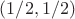 $(1/2,1/2)$